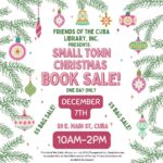 Friends of the Cuba Library Inc. Small Town Christmas Book Sale