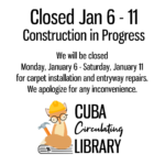 Library Closed January 6 - 11