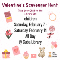Promotional graphic for a Valentine’s Scavenger Hunt at Cuba Library with event details and Valentine themed illustrations.