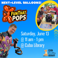 Promotional graphic for a balloon event at Cuba Library with a man holding a balloon creation and event details.