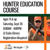 Promotional flyer for a Hunter Education Course at Cuba Library on Sept 26, featuring a man in a tan jacket and orange cap holding a firearm, with course details prominently displayed.